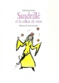 Couverture Sandrillé et la colline de verre Editions L'École des loisirs (Maximax) 2001