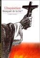 Couverture L'Inquisition : Rempart de la foi ? Editions Gallimard  (Découvertes) 1998