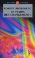 Couverture Le temps du changement Editions Le Livre de Poche (Science-fiction) 2013