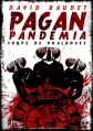 Couverture Pagan Pandemia : Soupe de phalanges Editions House Made Of Dawn 2013