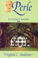 Couverture La Famille Landry, tome 2 : Perle Editions France Loisirs 1997