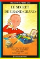 Couverture Le secret de Grand-Grand Editions Bayard (Poche - J'aime lire) 1988
