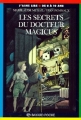 Couverture Le Docteur Magicus / Les secrets du Docteur Magicus Editions Bayard (Poche - J'aime lire) 1993
