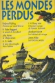 Couverture Les Mondes Perdus Editions Les Presses de la Cité (Omnibus) 1993