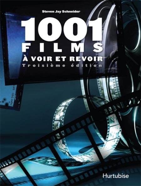 1001 films à voir et revoir / 1001 films à voir avant de mourir