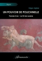 Couverture Un pouvoir de Polichinelle, tome 1 : Le dit de Loraine Editions Atramenta 2013