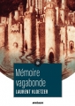 Couverture Mémoire vagabonde Editions Mnémos (Dédales) 2014