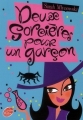 Couverture Deux sorcières pour un garçon Editions Le Livre de Poche (Jeunesse) 2011