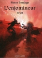 Couverture L'enjomineur 1792 Editions L'Atalante (La Dentelle du cygne) 2013