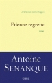 Couverture Etienne regrette Editions Grasset 2014