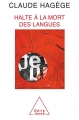 Couverture Halte à la mort des langues Editions Odile Jacob 2001