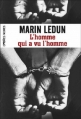 Couverture L'homme qui a vu l'homme Editions Ombres noires 2014