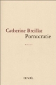 Couverture Pornocratie Editions Denoël (Romans français) 2004