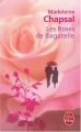 Couverture Les Roses de Bagatelle Editions Le Livre de Poche 2007