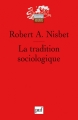 Couverture La tradition sociologique Editions Presses universitaires de France (PUF) (Quadrige - Grands textes) 2012