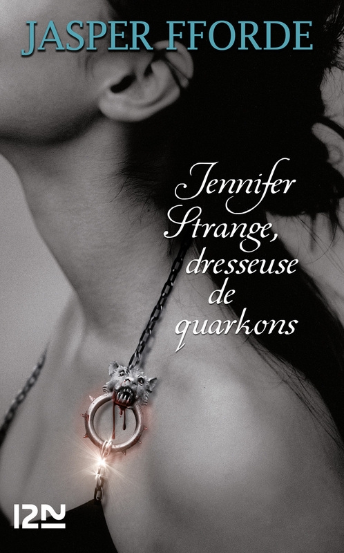 Couverture Jennifer Strange, tome 2 : Jennifer Strange, dresseuse de Quarkon