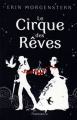 Couverture Le cirque des rêves Editions Flammarion 2012