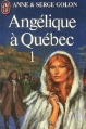 Couverture Angélique, tome 11 : Angélique à Québec, partie 1 Editions J'ai Lu 1983