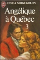 Couverture Angélique, tome 11 : Angélique à Québec, partie 3 Editions J'ai Lu 1983