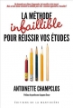 Couverture La méthode infaillible pour réussir vos études Editions de La Martinière 2011
