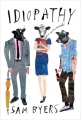 Couverture Idiopathie : Un roman d'amour, de narcissisme et de vaches en souffrance Editions Faber & Faber 2013