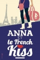 Couverture Anna et le french kiss Editions de La Martinière (Fiction J.) 2014