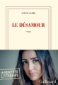 Couverture Le Désamour Editions Gallimard  (Blanche) 2013