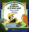 Couverture Contes d'ailleurs et d'autre part Editions Grasset (Jeunesse) 1993