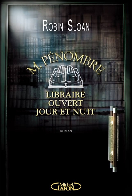 Couverture M. Pénombre, Libraire ouvert jour et nuit