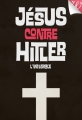 Couverture Jésus contre Hitler, intégrale Editions Walrus 2013