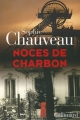 Couverture Noces de charbon Editions Gallimard  (Blanche) 2013