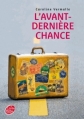 Couverture L'avant-dernière chance Editions Le Livre de Poche (Jeunesse) 2013