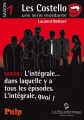 Couverture Les Costello, tome 1 : L'intégrale... dans laquelle il y a tous les épisodes. L'intégrale, quoi ! Editions La Bourdonnaye (Pulp) 2013