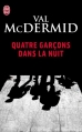 Couverture Quatre Garçons dans la nuit Editions J'ai Lu (Thriller) 2014