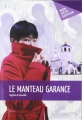 Couverture Le manteau Garance Editions Mon Petit Editeur 2013