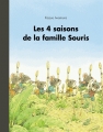 Couverture Les 4 saisons de la famille Souris Editions L'École des loisirs (Albums) 2013