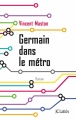 Couverture Germain dans le métro Editions JC Lattès 2014