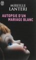 Couverture Autopsie d'un mariage blanc Editions J'ai Lu (Policier) 2014