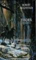 Couverture Thorn et autres récits Editions Denoël (Lunes d'encre) 2003