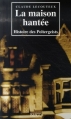 Couverture La maison hantée, Histoire des Poltergeistes Editions Imago 2007