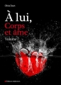 Couverture À lui... Corps et âme, tome 07 Editions Passage des Soupirs 2013