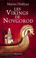 Couverture Les Vikings de Novgorod Editions Flammarion 2010