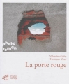 Couverture La porte rouge Editions Thierry Magnier (Photoroman) 2013