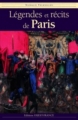 Couverture Légendes et récits de Paris Editions Ouest-France 2008