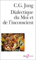 Couverture Dialectique du Moi et de l'inconscient Editions Folio  1986