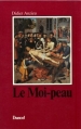Couverture Le Moi-peau Editions Dunod 1985