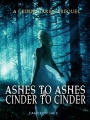 Couverture The Grimm Diaries Prequels, book 2 : Ashes to Ashes & Cinder to Cinder Editions Autoédité 2012
