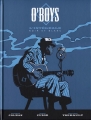 Couverture O'Boys, intégrale noir & blanc Editions Dargaud 2013