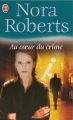 Couverture Lieutenant Eve Dallas, tome 06 : Au coeur du crime Editions J'ai Lu 1998