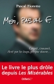 Couverture Moi, Pascal F. Editions Chiflet & Cie 2011